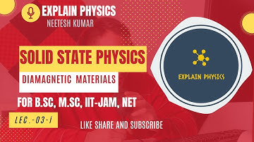 (Lec-3)Diamagnetic Materials||Solid State Physics||Neetesh Kumar||DU #bsc #msc
