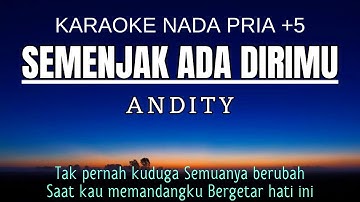 Andity - Semenjak Ada Dirimu (Karaoke Male Key Nada Pria +5 F) Yovie Widianto