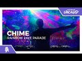 Chime - Rainbow Rave Parade [Monstercat Release]