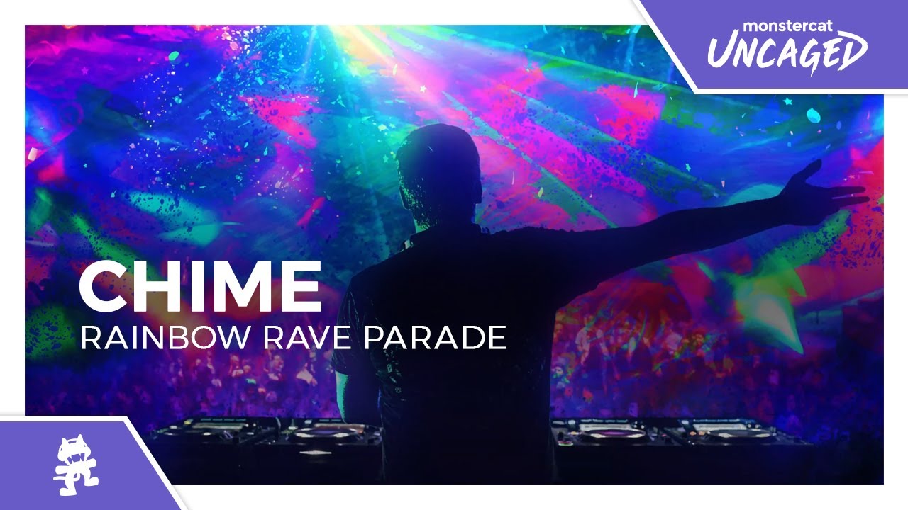 Chime   Rainbow Rave Parade Monstercat Release