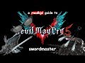 A Garbage Guide to DMC5 - Swordmaster