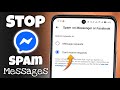 Messenger Par Spam Messages Kaise Roke (2025) | How to Stop Spam Messages on Messenger