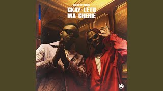 Ma chérie - Ici c'est Paris, CKay & Leto
