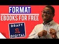 Format Ebooks for Free with Draft2Digital