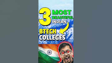 3 Beautiful Indian colleges for B.Tech 🤩✨ #jee #jee2025 #jeemains #jeeadvanced #shorts #education