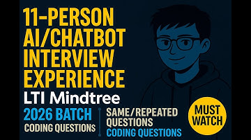 LTI Mindtree AI/Chatbot Interview Experience | 11 Candidates 2026 Batch | Real Coding & HR Question