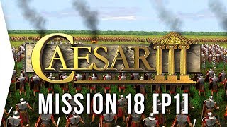 Famous Caesar III ► #39 Sarmizegetusa [Part 1] & Flower Blocks! - [HD Campaign Gameplay] Wealth