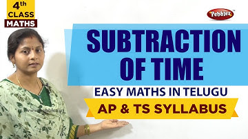 #Class 4 Mathematics | SUBTRACTION OF TIME | Maths in Telugu Explanation