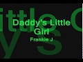 Daddy S Little Girl Frankie J mp3
