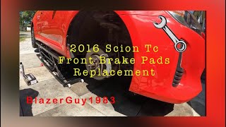 2016 Scion tC Front Brake Pads Replacement