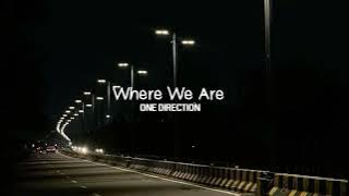 One Direction - Where We Are ( Speed up   reverb) Tiktok version