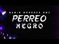 Perreo negro  samir mendoza rmx