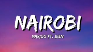 MARIOO FT BIEN - NAIROBI (OFFICIAL MUSIC LYRICS) #marioo #bien #nairobi