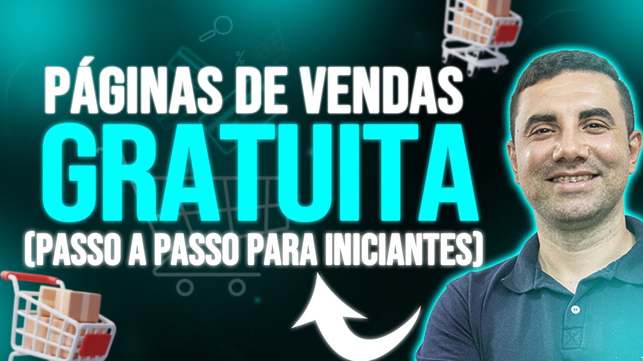 COMO CRIAR UMA PÁGINA DE VENDAS GRATUITA (PASSO A PASSO PARA INICIANTES ...