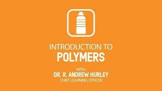 Learn About Polymers
