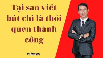 Tại sao tôi không dùng bút bi | Tại sao viết bút chì là thói quen thành công