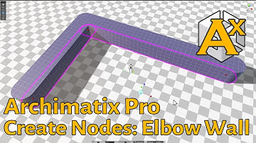 Archimatix: Create Nodes – Elbow Wall