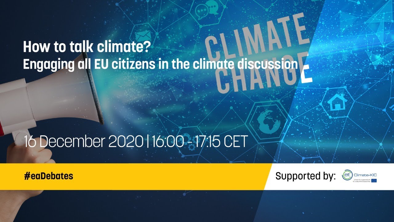 How to talk climate? Engaging all EU citizens in the climate discussion ...