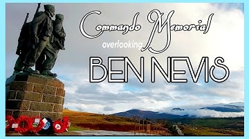 A quick visit to COMMANDO MEMORIAL overlookng BEN NEVIS View