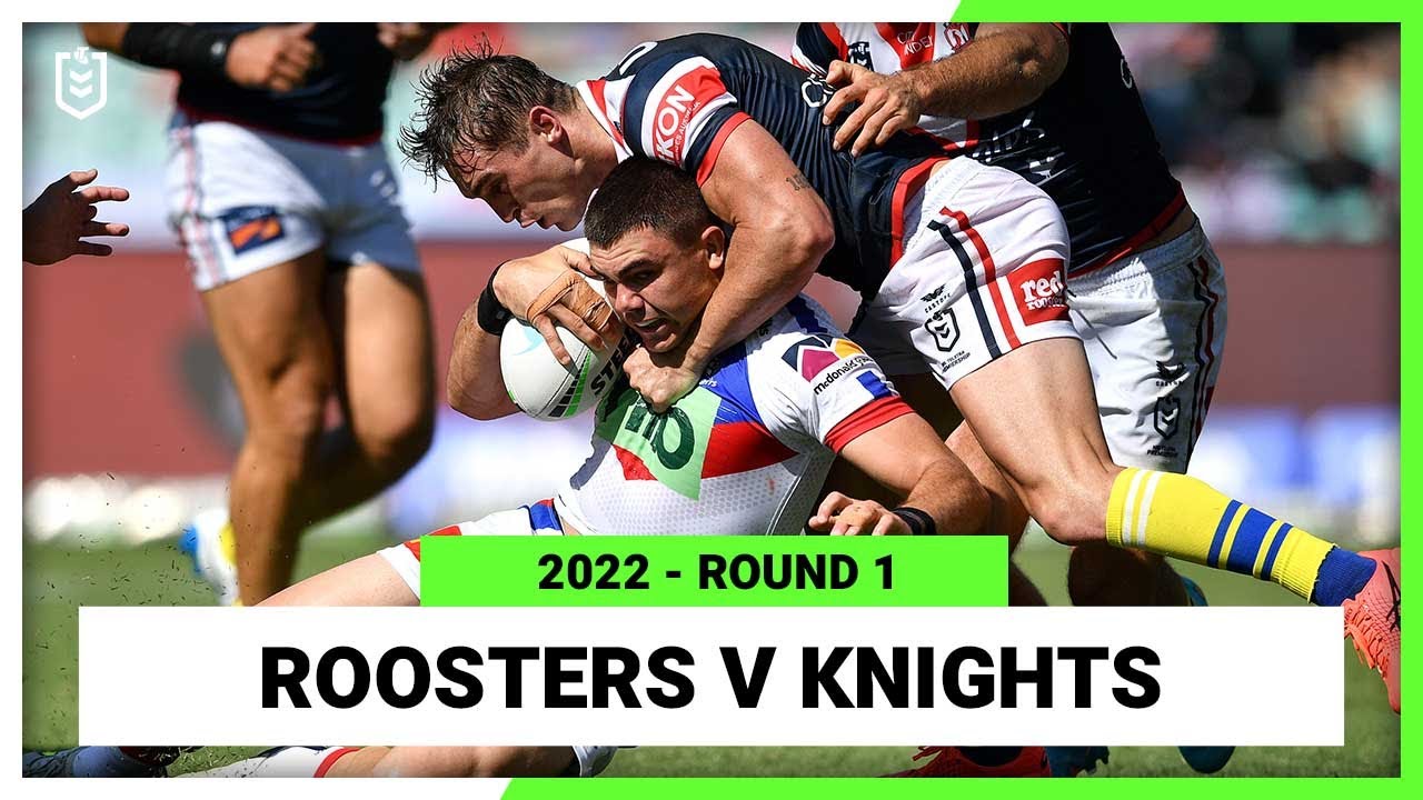 Sydney Roosters v Newcastle Knights Round 1, 2022 Full Match Replay NRL 