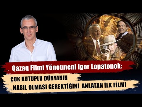 Kazakistan Rusya'dan Uzaklaşacak mı? QAZAQ Filmi Yönetmeni Igor Lopatonok Anlattı! | Harici