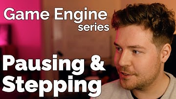 Pausing and Stepping Play Mode // Game Engine series