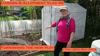 Garden & Allotment Vlog 66  Furnishing the new plot