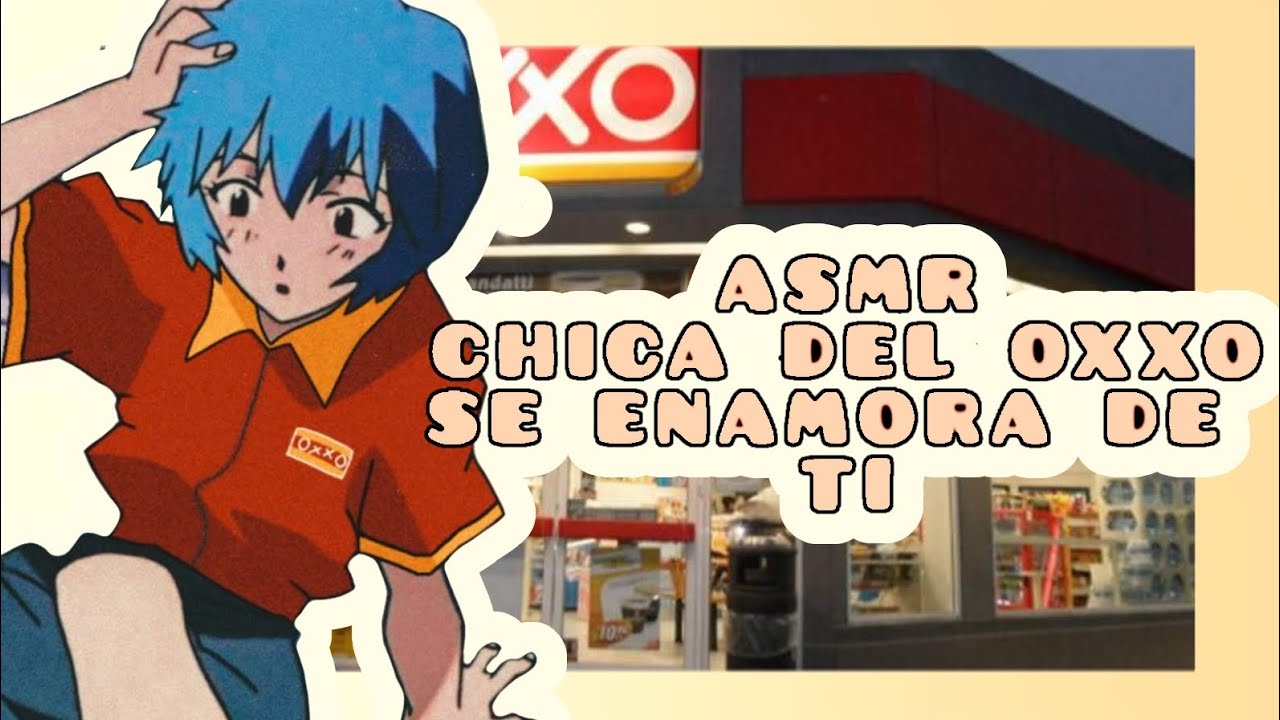//ASMR// chica del oxxo se enamora de ti 🌷💓