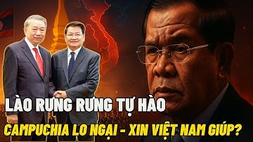 Lào Rưng Rưng Tự Hào – Campuchia Mong Việt Nam Giúp Đại Lễ 75 Năm Sau Kỳ Tích Lào!