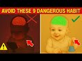 9 DANGEROUS habits that harm your baby's BRAIN DEVELOPMENT