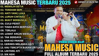 MEMILIH SETIA - TERDIAM SEPI - Rena Movies ft Gerry Mahesa - MAHESA MUSIC FULL ALBUM TERBARU 2025