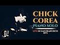 Chick Corea Piano Solo - Live in San Francisco 1973 [audio only]