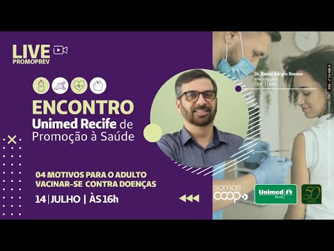 LIVE - 04 MOTIVOS PARA O ADULTO VACINAR-SE CONTRA DOENÇAS