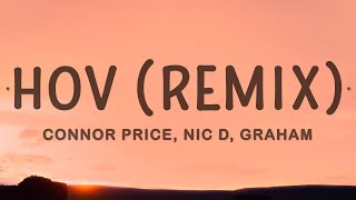 Connor Price, Nic D - HOV (Remix) ft. GRAHAM