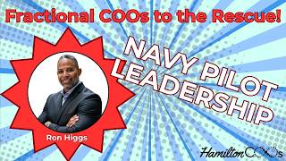 Ron Higgs reveals how naval aviation trained him to lead