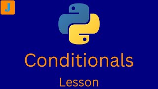 Python Conditionals Lesson