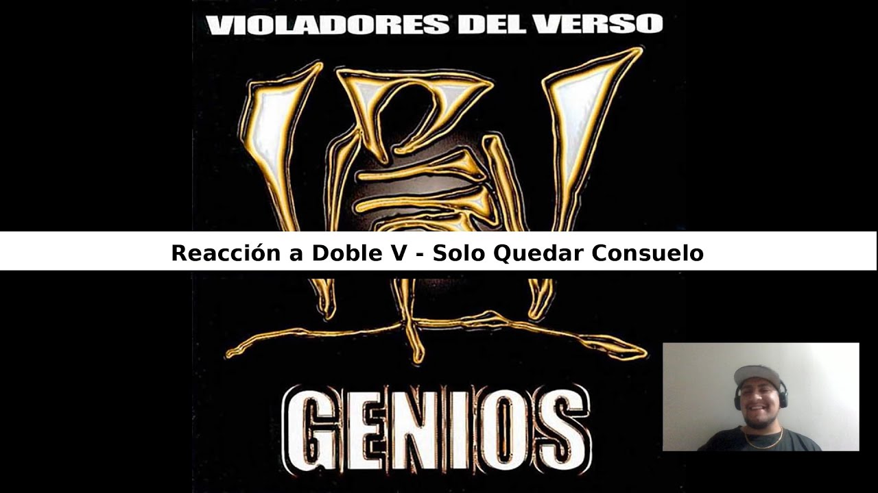 CHILL - RELAX - REACT | Reacción a Violadores del Verso - Solo Quedar Consuelo (Genios del Hip Hop!)