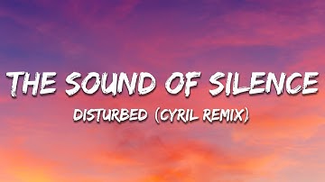 Thumbnail of Disturbed - The Sound Of Silence (CYRIL Remix) [Lyrics]