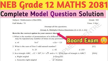 Class 12 Mathematics NEB 2081  Model Questions And Solution| Part 1| New Syllabus |