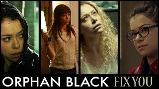 Fix You [Orphan Black]