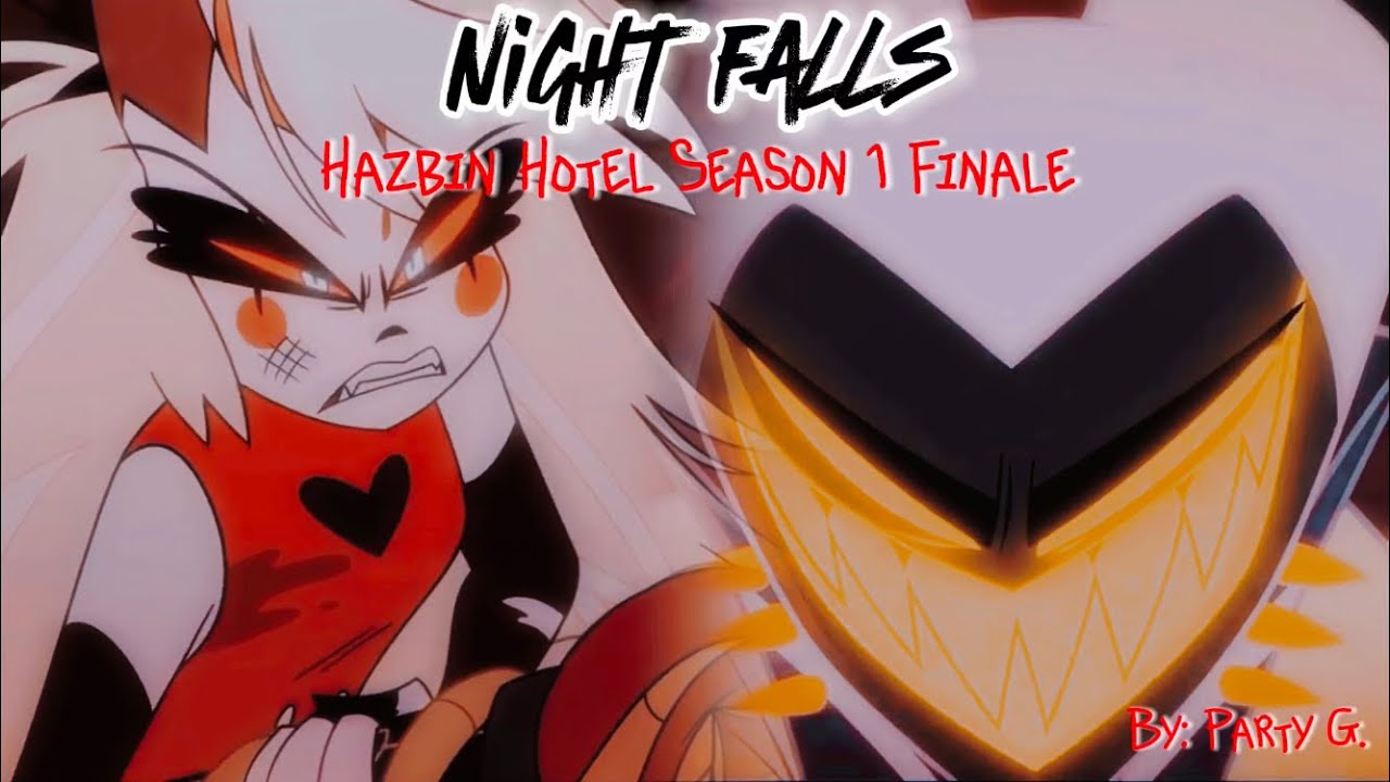 Night Falls・Hazbin Hotel