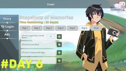 Snapshots of Memories Day 6 - Epic Conquest 2