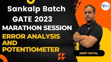 Error Analysis and Potentiometer | Marathon Session | Sankalp Batch | Ankit Goyal