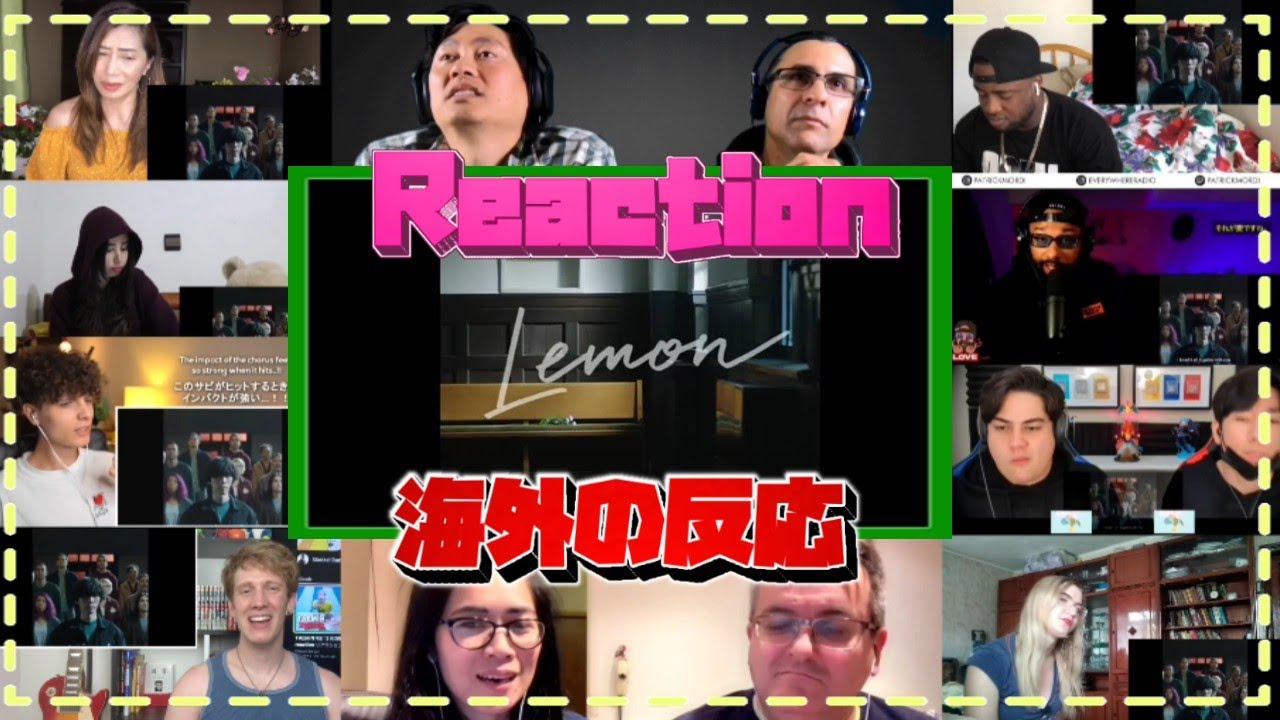 米津玄師 Lemon 海外の反応 Kensi Yonezu Lemon Reaction Mashup Videos Wacoca Japan People Life Style 米津玄師 Lemon 海外の反応 Kensi Yonezu Lemon Reaction Mashup Videos Wacoca Japan People Life Style