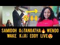 OMG!🙌 SAMIDOH GÚTANGATHA WE DO WAKE KÚRÍ EDDY LIVE MBERE YA ANDU