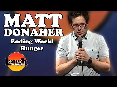 Ending World Hunger (Matt Donaher) - Ending World Hunger (Matt Donaher)