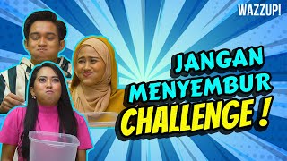 Jangan Menyembur Challenge ( AidiliaHilda, BebyAcha, HaikalFarid )