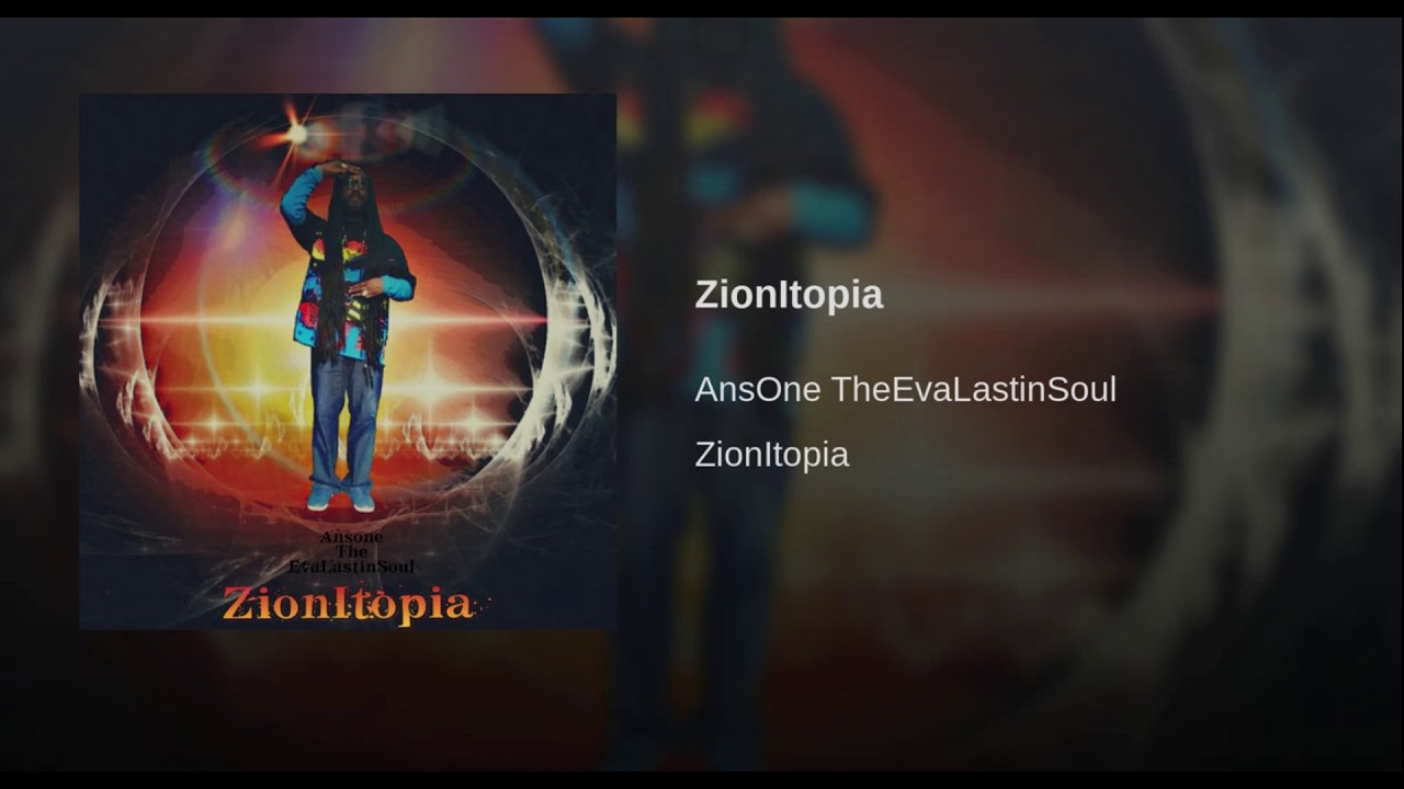 AnsOne Meets DubphilosopherMusic - ZionItopia [Official Audio]