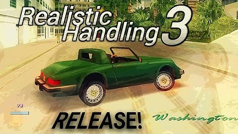 New Big Update Realistic Handling 3 Release! - Next Level Gameplay - GTA Vice City