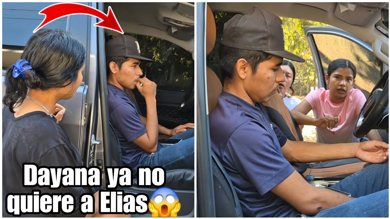 Elias estaba en gran llanto adentro del carro|Dayana le dijo que se fuera para su casa😱